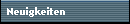 Neuigkeiten